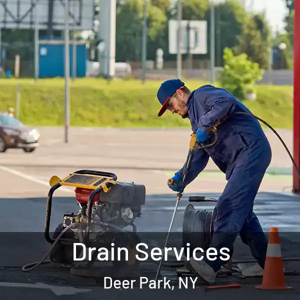  Drain Services Deer Park, NY