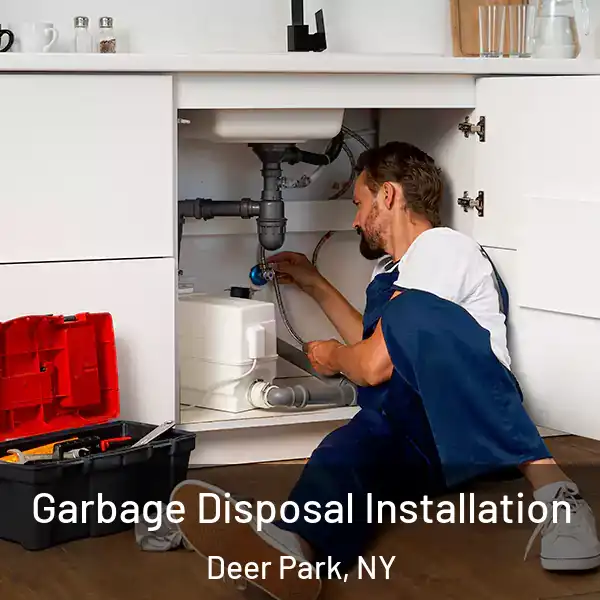  Garbage Disposal Installation Deer Park, NY