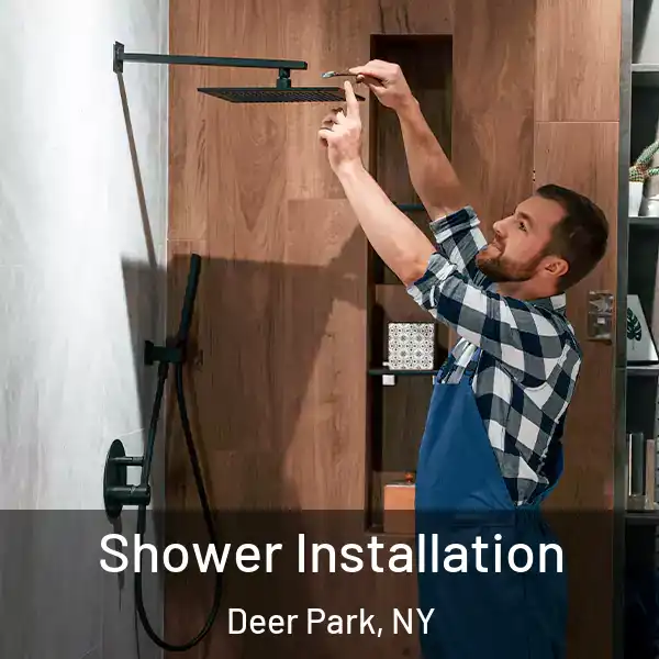  Shower Installation Deer Park, NY