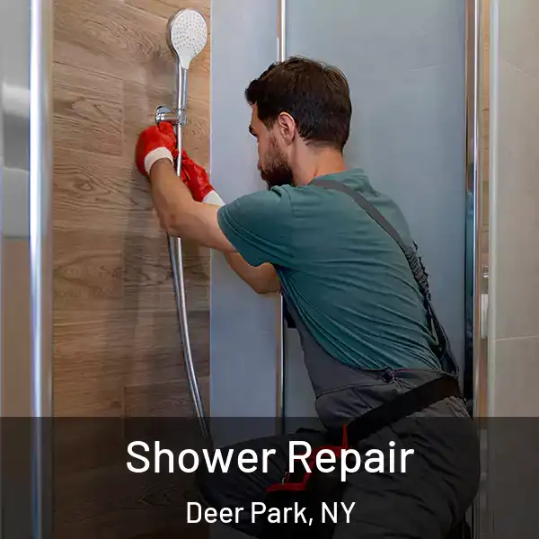  Shower Repair Deer Park, NY
