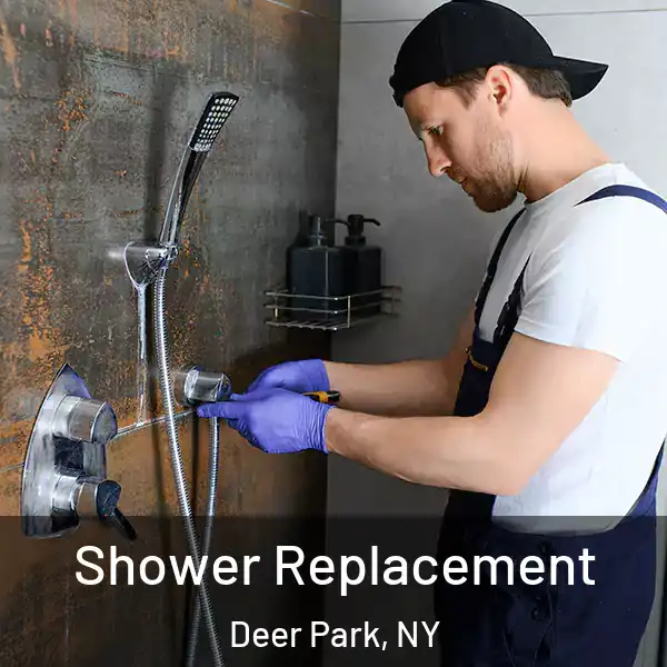  Shower Replacement Deer Park, NY