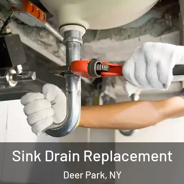  Sink Drain Replacement Deer Park, NY